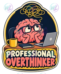 professional overthinker watermarked preview