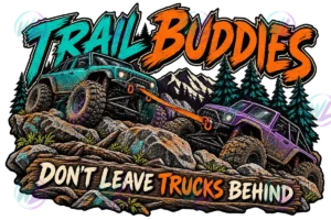trail buddies dont leave trucks behind watermarked preview